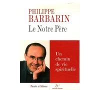 Le notre pere - conf de careme lyon 2007