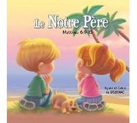 Le Notre Père - Matthieu 6