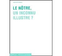 Le Nôtre, un inconnu illustre ?