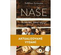 Le nôtre : Un livre de cuisine qui relie (Kuranova Kateřina)