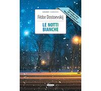 Le notti bianche-Memorie dal sottosuolo. Ediz. integrale. Con Segnalibro