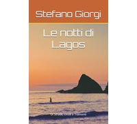 Le notti di Lagos: Di Strade, Onde e Tramonti