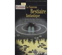 LE NOUVEAU BESTIAIRE FANTASTIQUE