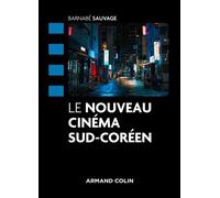 Le nouveau cinéma sud-coréen - Barnabé Sauvage - Armand Colin - broché - Essai