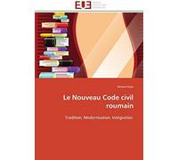 Le Nouveau Code Civil Roumain