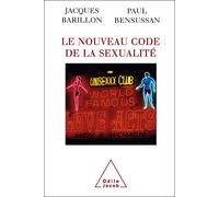 Le Nouveau Code de la sexualité - Jacques Barillon - Odile Jacob - broché - Essai