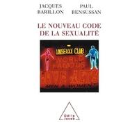 Jacques Barillon – Le Nouveau Code de la sexualité – Essai – Broché