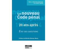 Le nouveau code pénal 20 ans après : état des questions - Mireille Delmas-Marty - Lgdj - broché - Etude