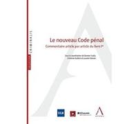 Le nouveau Code pénal : commentaire article par article du livre Ier Christine Guillain (Auteur), Damien Scalia (Auteur), Laurent Kennes (Auteur)