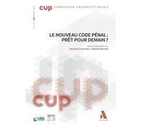 Le nouveau Code pénal : prêt pour demain ? - Vanessa Franssen - Anthemis - broché - Manuel