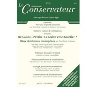 Le nouveau conservateur n°14: De Gaulle - Pétain: Le Glaive et le Bouclier?