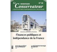 Le nouveau conservateur n°25: Finances publiques et indépendance de la France