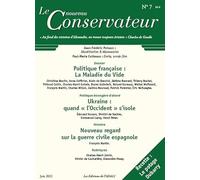LE NOUVEAU CONSERVATEUR N°7: Politique française: la maladie du vide