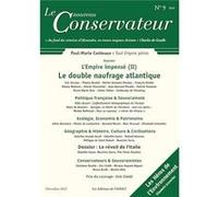 Le nouveau conservateur n°9: L'empire impense (II) - Le double naufrage atlantique