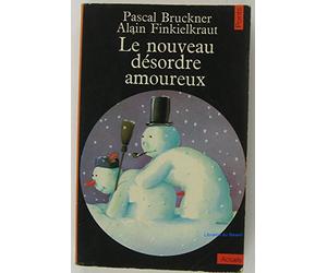 Le Nouveau désordre amoureux