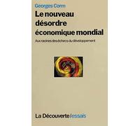 Le Nouveau Désordre économique mondial