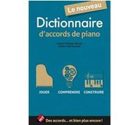 Le nouveau dictionnaire d'accords de piano Hele Philippe-Gerard (Auteur)