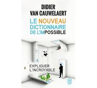 Le nouveau dictionnaire de l'impossible - Didier Van Cauwelaert - J'ai Lu - Poche - Essai