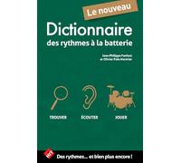Fanfant J.P. & PAIN-hermier O. - Le Nouveau Dictionnaire Des Rythmes A La Batterie