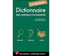 Le nouveau dictionnaire de Rythmes à la batterie - Jean-Philippe Fanfant - Hit Diffusion - broché - Dictionnaire et encyclopédie