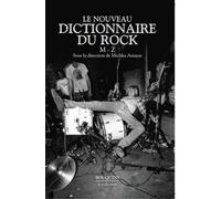 Le Nouveau Dictionnaire du rock - Tome 2: M - Z (2)
