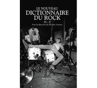 Le nouveau Dictionnaire du rock - tome 2 - M-Z Tome 2 de M à Z - Michka Assayas - Bouquins Editions - broché - Dictionnaire et encyclopédie