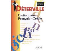 LE NOUVEAU DICTIONNAIRE FRANCAIS - CREOLE DETERVILLE