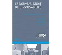 Le nouveau droit de l'insolvabilité