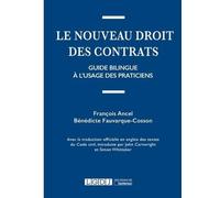 Le nouveau droit des contrats: Guide bilingue à l'usage des praticiens