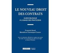Le nouveau droit des contrats: Guide bilingue à l'usage des praticiens