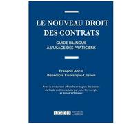 Le Nouveau Droit Des Contrats - Guide Bilingue À L'usage Des Praticiens