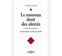 Le nouveau droit des sûretés - Commentaire article par article