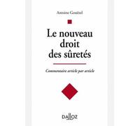 Le Nouveau Droit Des Sûretés - Commentaire Article Par Article
