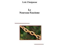 Le Nouveau Fascisme