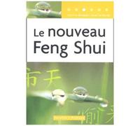 Le Nouveau Feng Shui