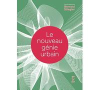 Le nouveau génie urbain