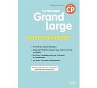 Le nouveau Grand large CP - Guide pédagogique 2018