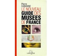 Le nouveau guide des musées de France