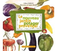 Le nouveau jardin potager provençal