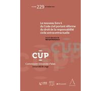 Le nouveau livre 6 du Code civil portant réforme du droit de la responsabilité civile extracontractuelle - Bernard Dubuisson - Anthemis - broché - Etude