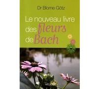 Le nouveau livre des fleurs de Bach