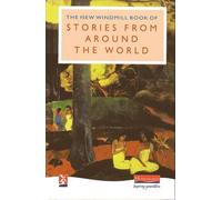 Le nouveau livre du moulin à vent des histoires du monde entier