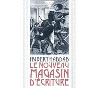 Le Nouveau Magasin d'écriture: Nouvelle édition