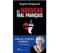 Le Nouveau Mal français Sophie Coignard (Auteur)