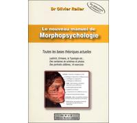 Le nouveau manuel de morphopsychologie toutes les bases théoriques actuelles - Olivier Relier - Relier Olivier - relié - Essai