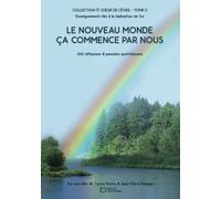Le nouveau monde, ça commence par nous