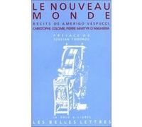 Le Nouveau Monde Christophe Colomb (Auteur), Pierre Martyr Anghiera (Auteur), Amerigo Vespucci (Auteur), Tzvetan Todorov (Introduction)