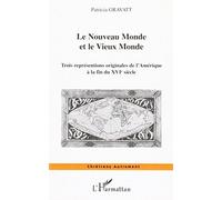 Le Nouveau Monde et le Vieux Monde