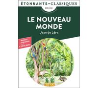 Le Nouveau Monde Histoire d'un voyage fait en la terre du Brésil - Jean De Léry - Flammarion - Poche - Scolaire / Universitaire