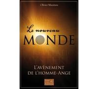 Le nouveau monde - L'avènement de l'Homme-Ange
